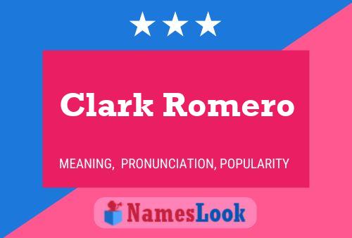 ملصق اسم Clark Romero