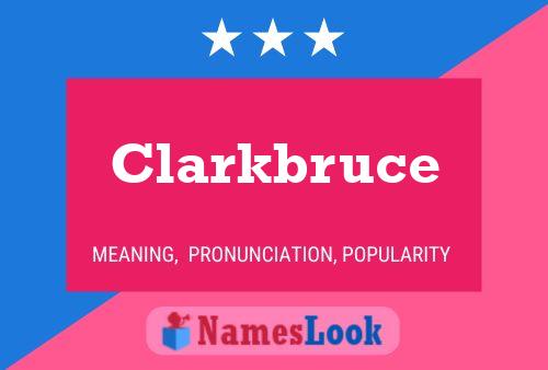 ملصق اسم Clarkbruce