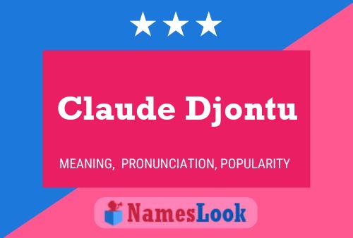 ملصق اسم Claude Djontu