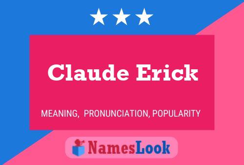 ملصق اسم Claude Erick