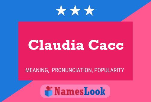 ملصق اسم Claudia Cacc