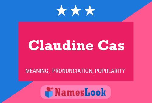 ملصق اسم Claudine Cas