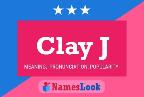 ملصق اسم Clay J