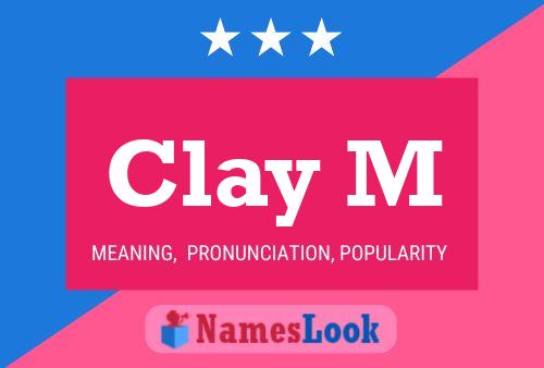 ملصق اسم Clay M