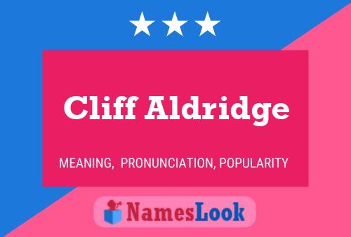 ملصق اسم Cliff Aldridge