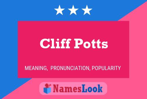 ملصق اسم Cliff Potts