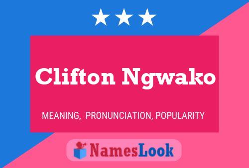 ملصق اسم Clifton Ngwako