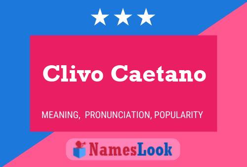 ملصق اسم Clivo Caetano