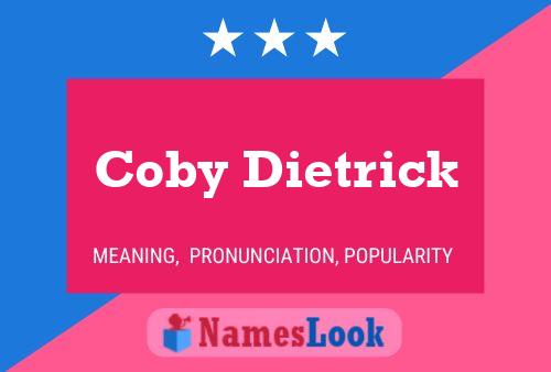 ملصق اسم Coby Dietrick