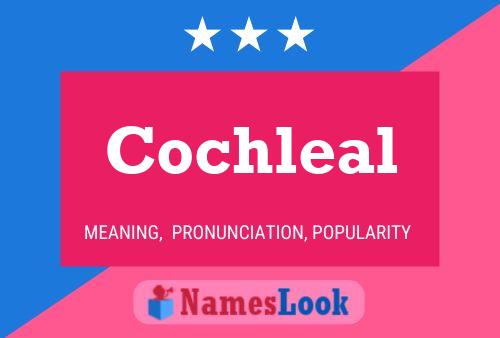 ملصق اسم Cochleal