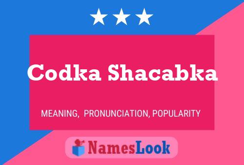 ملصق اسم Codka Shacabka