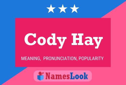 ملصق اسم Cody Hay