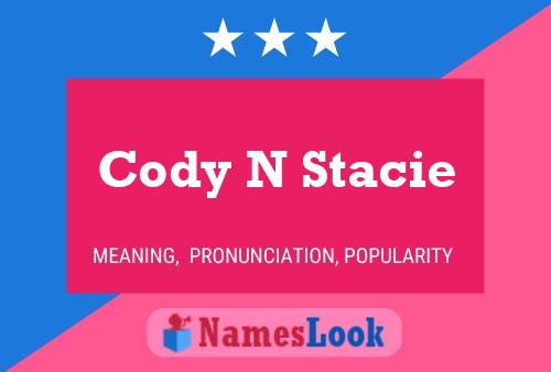 ملصق اسم Cody N Stacie