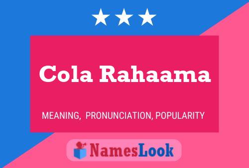 ملصق اسم Cola Rahaama