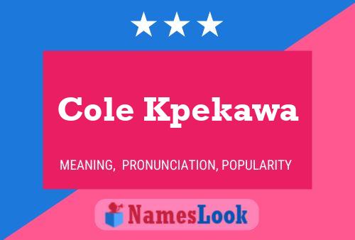 ملصق اسم Cole Kpekawa