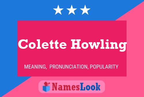 ملصق اسم Colette Howling