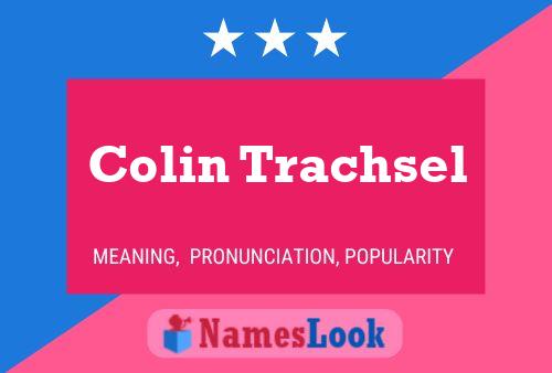 ملصق اسم Colin Trachsel