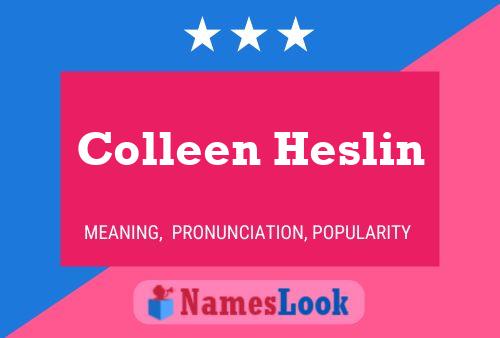 ملصق اسم Colleen Heslin