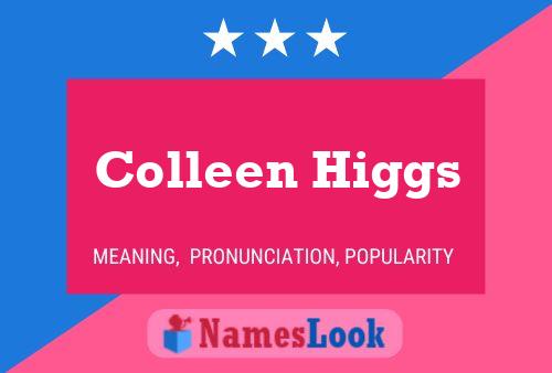 ملصق اسم Colleen Higgs