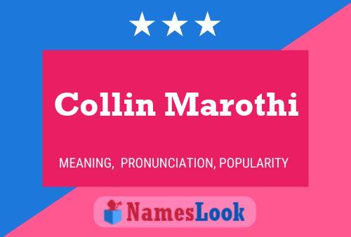 ملصق اسم Collin Marothi