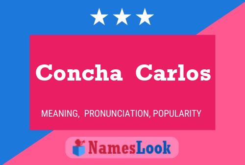 ملصق اسم Concha  Carlos