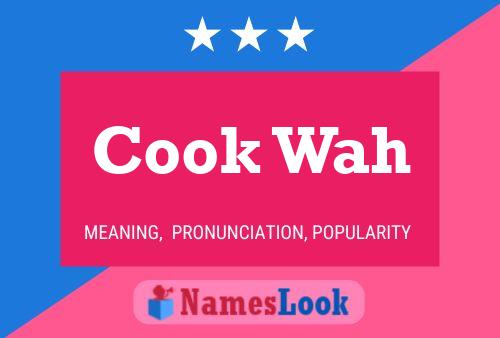 ملصق اسم Cook Wah