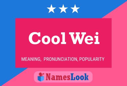 ملصق اسم Cool Wei