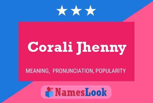 ملصق اسم Corali Jhenny