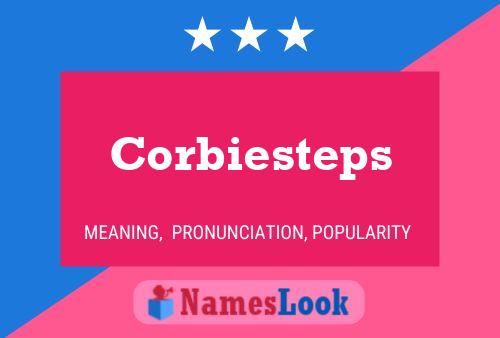 ملصق اسم Corbiesteps