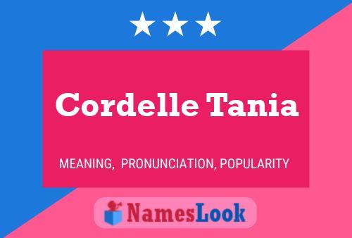 ملصق اسم Cordelle Tania