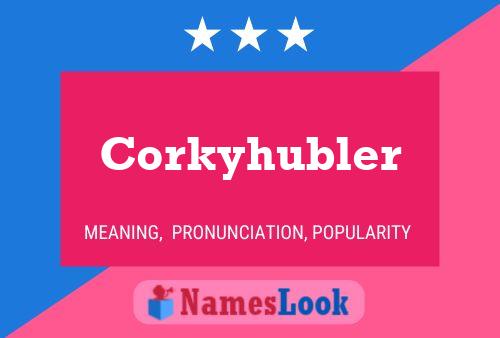 ملصق اسم Corkyhubler