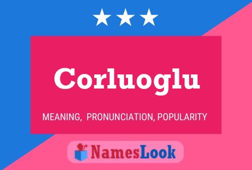 ملصق اسم Corluoglu