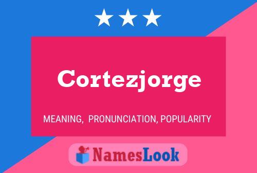 ملصق اسم Cortezjorge