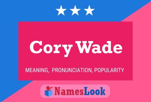 ملصق اسم Cory Wade