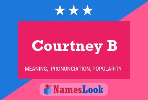 ملصق اسم Courtney B