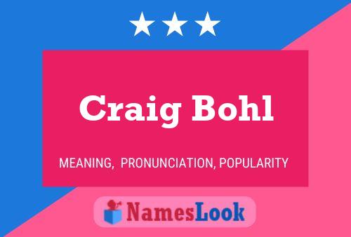 ملصق اسم Craig Bohl