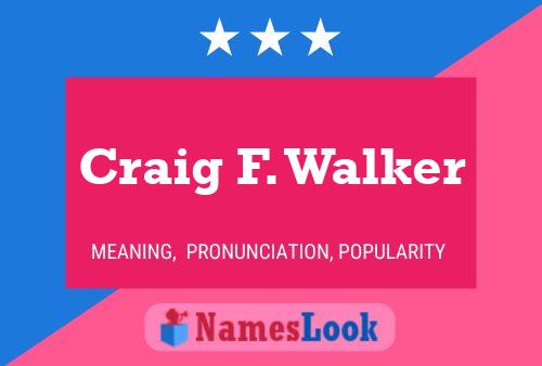 ملصق اسم Craig F. Walker