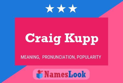 ملصق اسم Craig Kupp