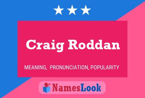 ملصق اسم Craig Roddan