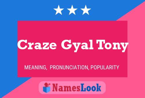 ملصق اسم Craze Gyal Tony