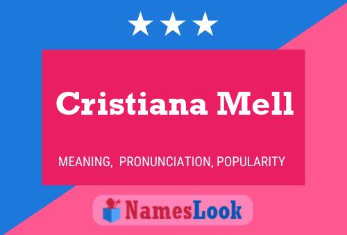 ملصق اسم Cristiana Mell