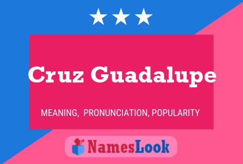 ملصق اسم Cruz Guadalupe