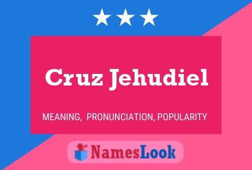 ملصق اسم Cruz Jehudiel