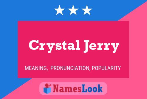 ملصق اسم Crystal Jerry