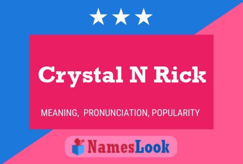 ملصق اسم Crystal N Rick