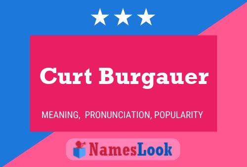 ملصق اسم Curt Burgauer