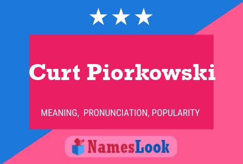 ملصق اسم Curt Piorkowski