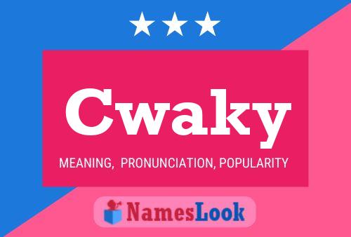 ملصق اسم Cwaky