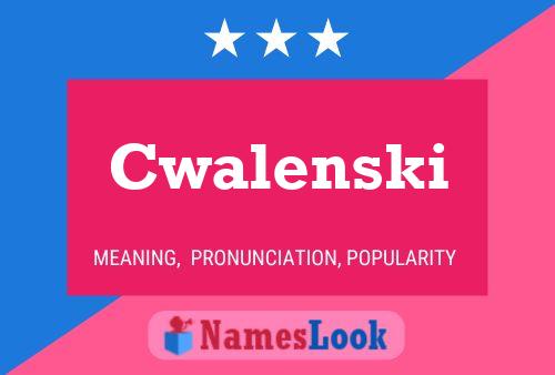 ملصق اسم Cwalenski