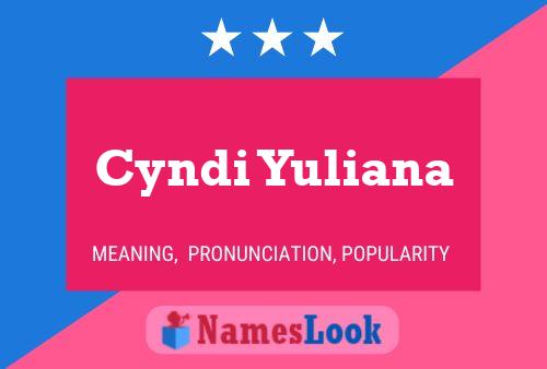 ملصق اسم Cyndi Yuliana